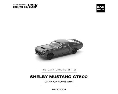 Pop Race Shelby Mustang GT500 Dark Chrome PRDC004