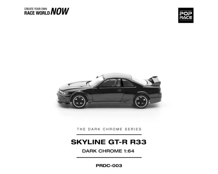 Pop Race Nissan Skyline R33 GT-R Dark Chrome PRDC003
