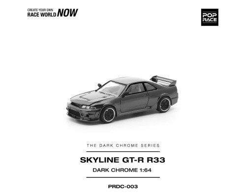 Pop Race Nissan Skyline R33 GT-R Dark Chrome PRDC003