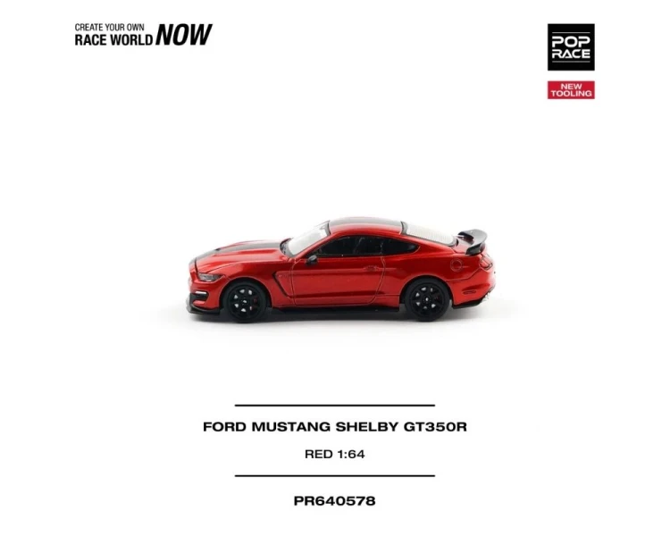 Pop Race Ford Mustang Shelby GT350R Race Red PR640578